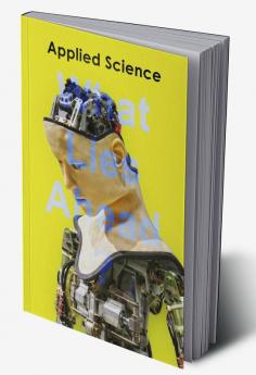 Applied Science : What Lies Ahead?