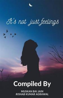 It's Not Just Feelings