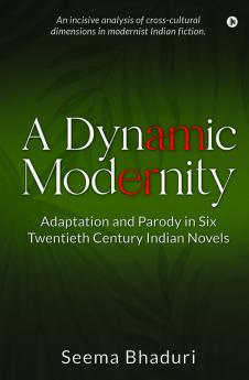 A Dynamic Modernity