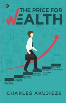 The Price For Wealth