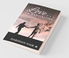 Love...In Bangalore