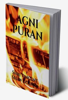 AGNI PURAN : Puran dedicated to Fire God (AGNI) and altar practices