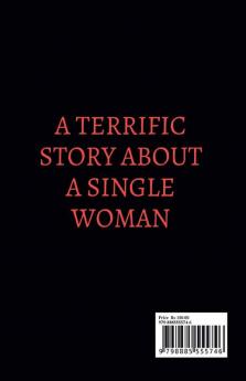 NILANJANA : A terrific true story of a single Indian woman who undergoes a lot in her life.