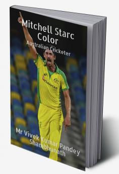 Mitchell Starc Color : Australian Cricketer