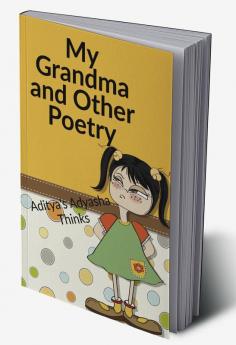 My Grandma and Other Poetry