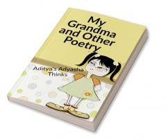 My Grandma and Other Poetry