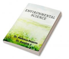 ENVIRONMENTAL SCIENCE : A MULTIDISCIPLINARY APPROACH