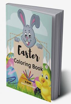 Easter Coloring Book : Cute Easter Designs for Kids Ages 3-5| Bunny Eggs and More Beautiful Pages for Kids