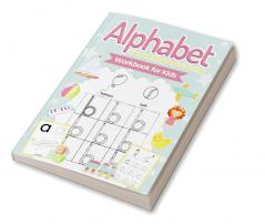 Alphabet Handwriting and Coloring Workbook For Kids : Great ABC Coloring Book for Kids Ages 3 to 5. Perfect Alphabet Tracing Activity Book with Colors Shapes Pre-Writing for Toddlers and Preschoo...