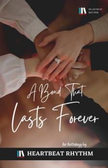 A Bond That Lasts Forever