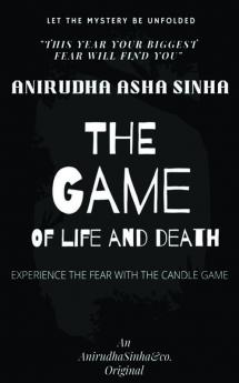 THE GAME OF LIFE AND DEATH