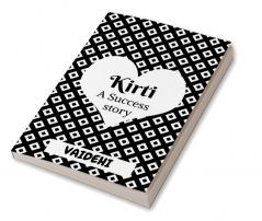 Kirti : A Success Story