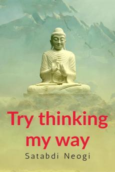 Try thinking my way : comprises ten compositions