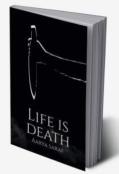 Life is Death