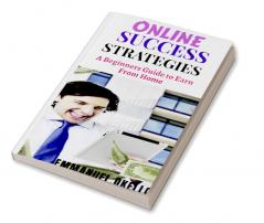 ONLINE SUCCESS STRATEGIES