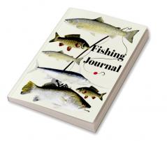 Fishing Journal : Fishing Journal logbook: this fishing log is ideal for all serious anglers who love to fish. A simple and easy to use fishing logbook for all adults (women man) and kids (girls...