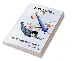 Jack Colin 2 : The Smuggler's Room