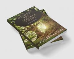 Secrets of the Silence of Forests : A thrilling adventure