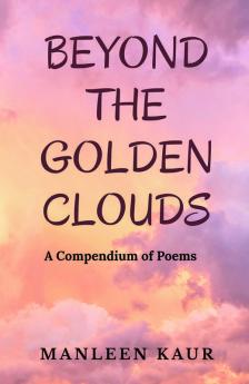 Beyond The Golden Clouds