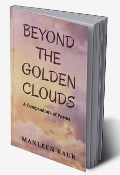 Beyond The Golden Clouds