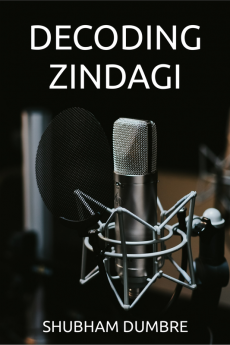 Decoding Zindagi