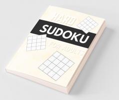 Hard Sudoku For Adults Collection Of 50 Puzzles And 50 Solutions Hard Level | Sudoku Puzzle Book For Adults And Seniors