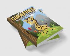 Giraffes Coloring Book for Kids : Giraffes coloring pages for boys girls and kids all ages. Great gift idea – 8.5x11 inches. 30+ unique designs