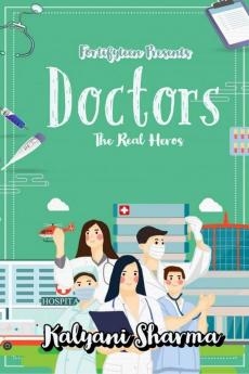 Doctors The Real Heros