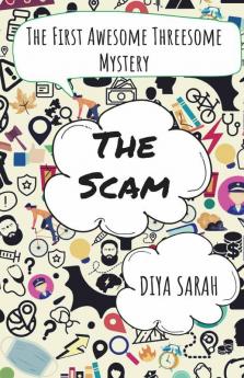 The Scam: The First Awesome Threesome Mystery