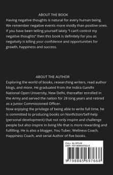 Eliminate Negative Thoughts: How To Overcome Negativity Control Your Thoughts And Stop Overthinking Focus Into Positive Thinking And Become Mentally Strong