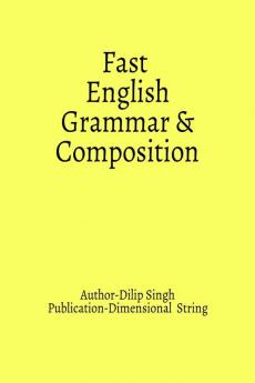 Fast English Grammar &amp; composition