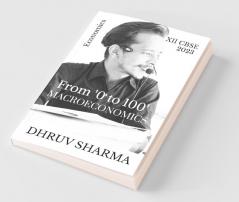 From '0 To 100' Macroeconomics: Xii Cbse