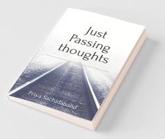 Just Passing Thoughts: Book Of Poems
