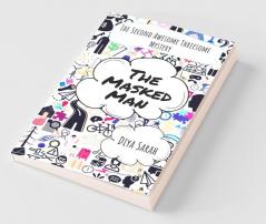 The Masked Man: The Second Awesome Threesome Mystery
