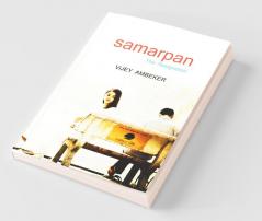 Samarpan / समर्पण: The Assignation