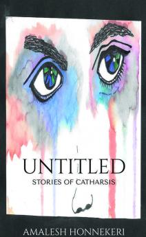 Untitled: Stories Of Catharsis