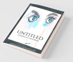 Untitled: Stories Of Catharsis