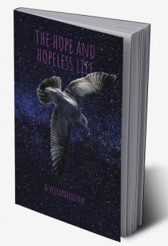 The hope and hopeless life