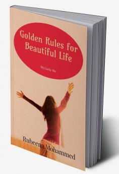 Golden Rules for Beautiful Life