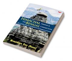 Himachal Temples & the Bengal Connection