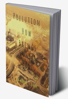 Pollution How Brings : Social Loss