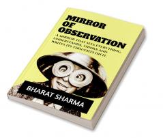 MIRROR OF OBSERVATION : A mirror that sees everything understands thinks and writes its thoughts on it.