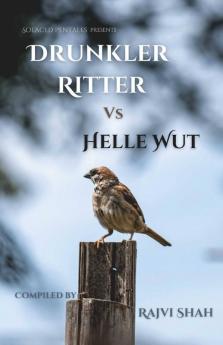 Drunkler Ritter Vs Helle Wut