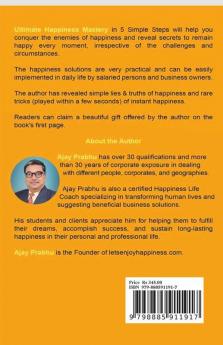 Ultimate Happiness Mastery In 5 Simple Steps: Learn How to Live a Happy Life at Home and Workplace with Time-Tested Skills and Secrets