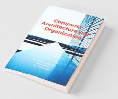 Computer Architecture And Organization