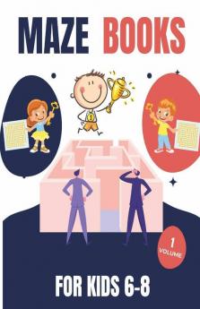 Maze Books For Kids 6-8 | Volume 1