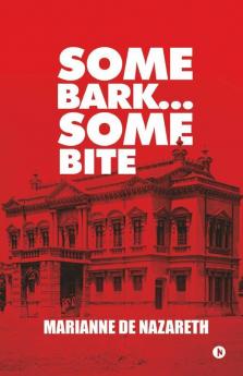 Some Bark...Some Bite