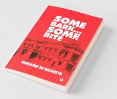 Some Bark...Some Bite