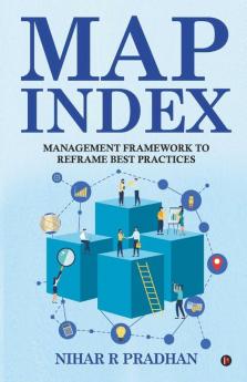 Map Index: Management Framework To Reframe Best Practices