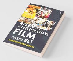Research Anthology: Film-Based Elt